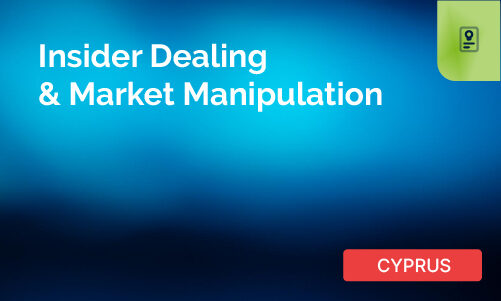 Insider Dealing & Market Manipulation
